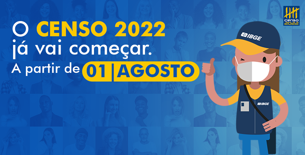 IBGE: Censo 2022 Começa na Próxima Semana