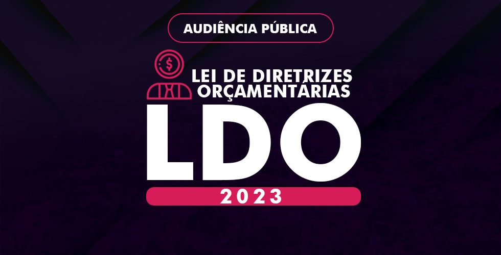 Boa Esperança Realiza Audiência Pública para Discutir Lei de Diretrizes Orçamentárias (LDO) 2023