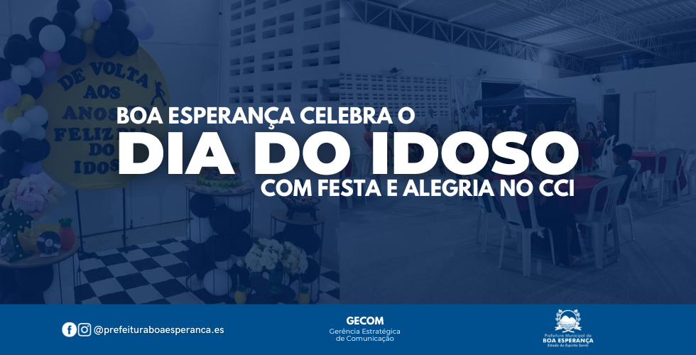 Boa Esperança celebra o Dia do Idoso com Festa e Alegria no CCI Carmelina Gera Alves