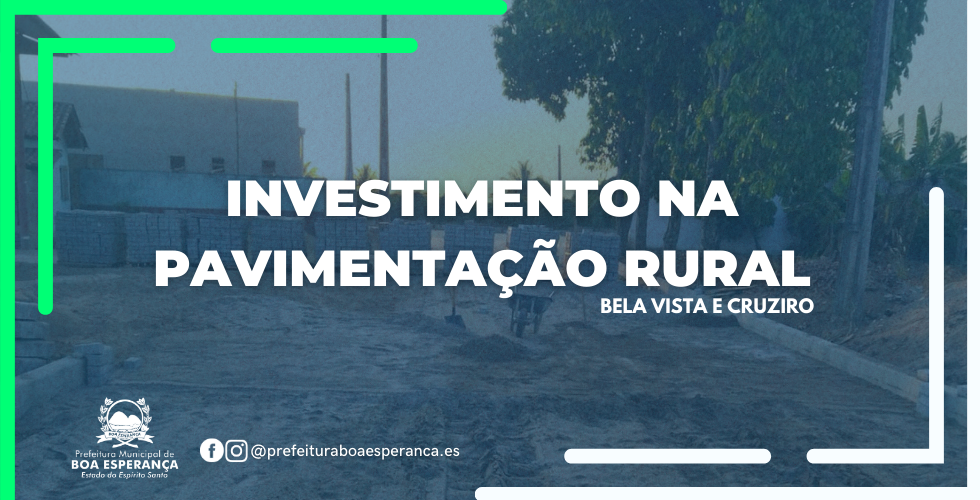 Prefeitura Municipal de Boa Esperança Investe em Obras de Pavimentação Rural
