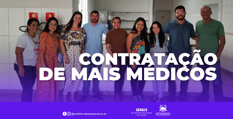 Prefeitura de Boa Esperança Reforça Equipe Médica nas Unidades Básicas de Saúde