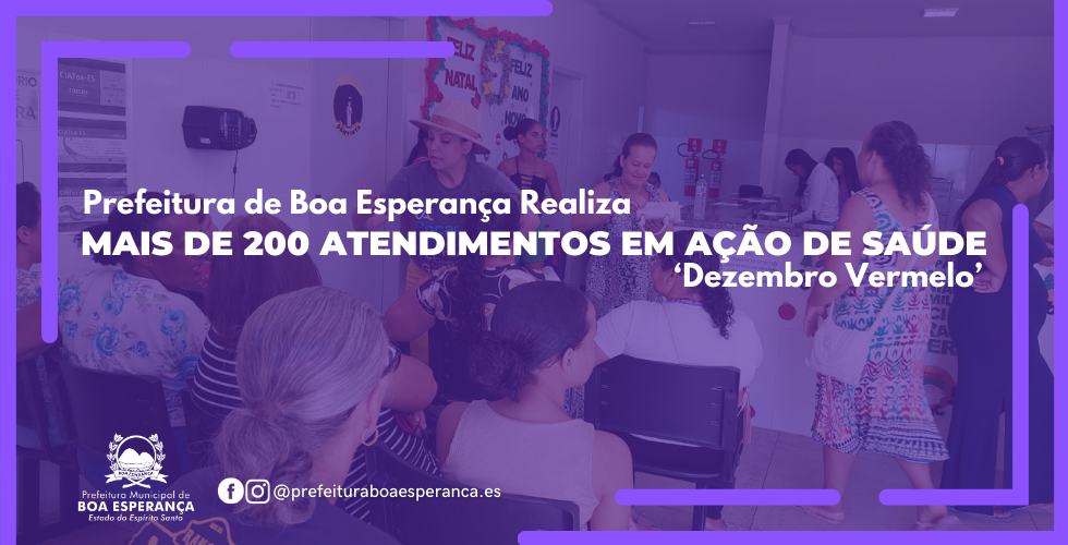 Prefeitura de Boa Esperança Realiza Mais de 200 Atendimentos em 4 Horas de Ação 'Dezembro Vermelho'