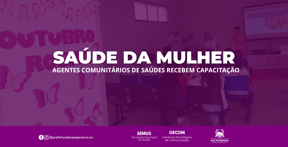 Promovendo a Saúde da Mulher: Palestra da SEMUS para Agentes Comunitários de Saúde de Boa Esperança