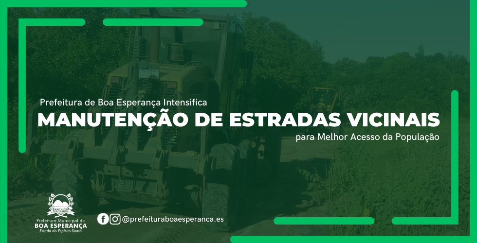 Prefeitura de Boa Esperança Intensifica a Manutenção de Estradas Vicinais para Melhorar o Acesso nas Comunidades