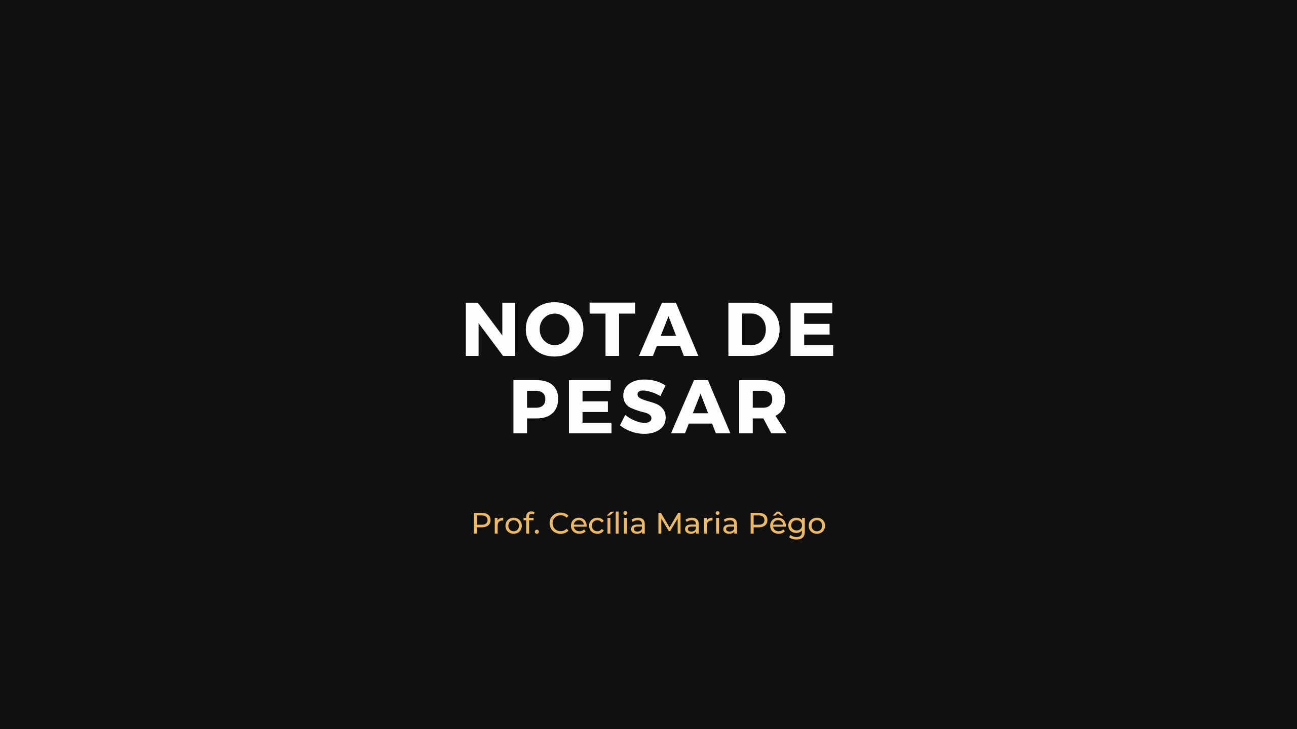 Nota de Pesar pelo Falecimento da Professora Cecília Maria Pêgo