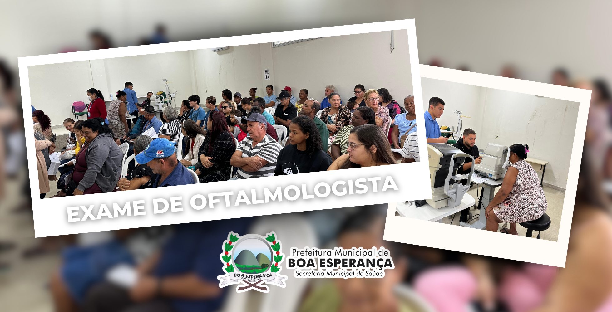 Prefeitura de Boa Esperança Inicia Semana Oftalmológica com Atendimentos Gratuitos