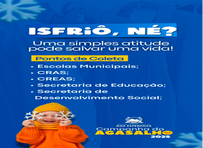Boa Esperança lança Campanha do Agasalho 2025 em parceria entre Educação e Assistência Social