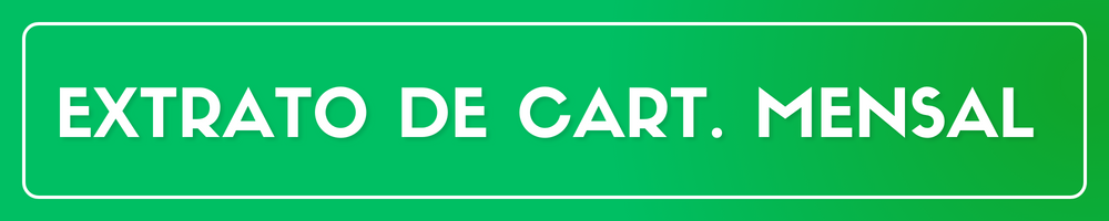 EXTRATO DA CART. MENSAL