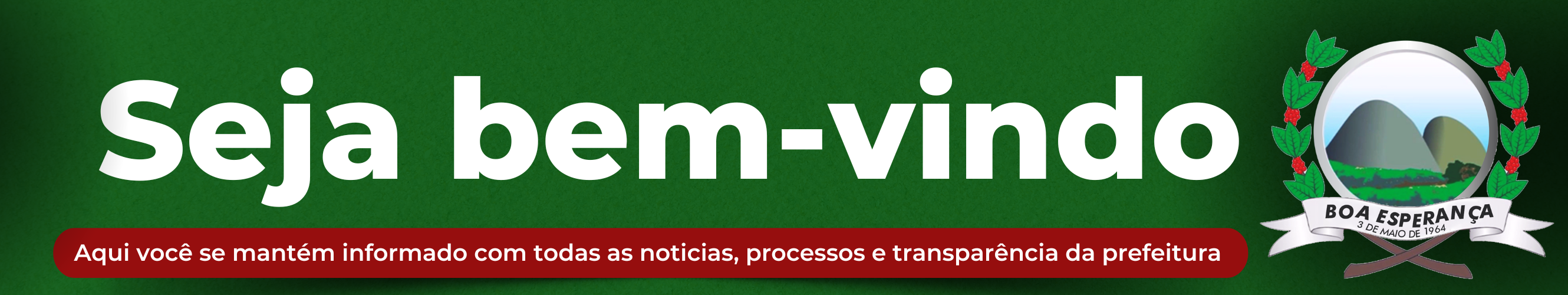 SEJA BEM-VINDO